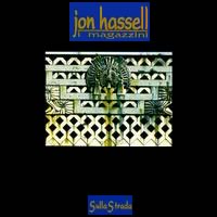 Jon Hassell Sulla Strada