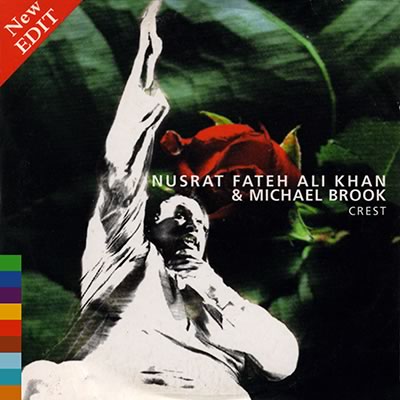 Nusrat Fateh Ali Khan & Michael Brook Crest